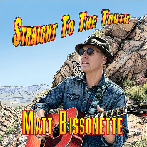 Matt Bissonette - Straight To The Truth